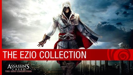 ASSASSIN'S CREED: The Ezio Collection - Gameplay Launch Trailer