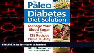 Buy books  The Paleo Diabetes Diet Solution: Manage Your Blood Sugar online to buy