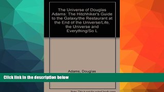 Deals in Books  The Universe of Douglas Adams: The Hitchhiker s Guide to the Galaxy/the Restaurant