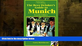 Buy NOW  The Beer Drinker s Guide to Munich  READ PDF Online Ebooks