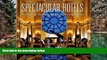 Buy NOW  Spectacular Hotels: The Most Remarkable Places on Earth  Premium Ebooks Online Ebooks