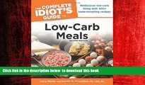 Best book  The Complete Idiot s Guide to Low-Carb Meals, 2e (Complete Idiot s Guides (Lifestyle