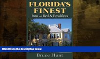 Buy NOW  Florida s Finest Inns and Bed   Breakfasts (Florida s Finest Inns   Bed   Breakfasts)