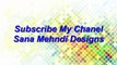 Latest Mehndi Designs For Girls and Beautiful Kids 2016