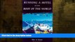 Buy NOW  Running a Hotel on the Roof of the World: Five Years in Tibet  Premium Ebooks Online Ebooks