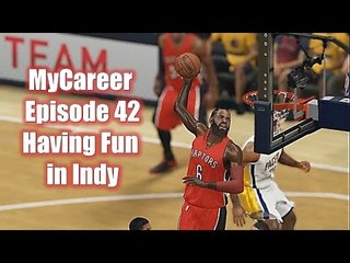 NBA 2K15: MyCareer Ep. 42: Having Fun in Indy