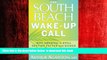 Read books  The South Beach Wake-Up Call: Why America Is Still Getting Fatter and Sicker, Plus 7