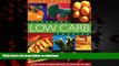 Buy book  Everyday Low Carb Cooking: 240 Great-Tasting Low Carbohydrate Recipes the Whole Family