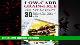 Best books  Against All Grain: Low-Carb Grain-Free Diet: 30 Beginners  Low-Carb Recipes for
