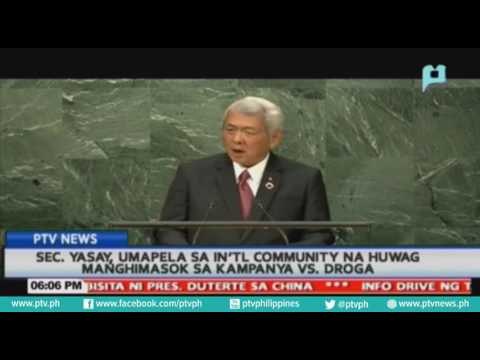 Sec. Yasay, umapela sa int'l community na huwag manghimasok sa kampanya vs. droga