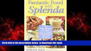 liberty book  Fantastic Food with Splenda: 160 Great Recipes for Meals Low in Sugar,