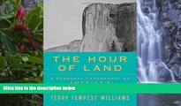 Big Sales  The Hour of Land: A Personal Topography of America s National Parks  Premium Ebooks