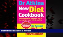 Read book  Dr Atkins New Diet Cookbook: Mouth-Watering Meals to Accompany the Most Effective Diet