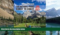 Big Sales  Backpacker The National Parks Coast to Coast: 100 Best Hikes  Premium Ebooks Best