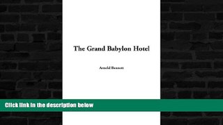 Big Sales  The Grand Babylon Hotel  Premium Ebooks Best Seller in USA