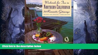 Deals in Books  Weekends for Two in Northern California: 50 Romantic GetawaysThird Edition,