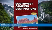 Buy NOW  Southwest Camping Destinations: RV and Car Camping Destinations in Arizona, New Mexico,
