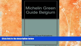 Big Sales  Michelin Green Guide Belgium  Premium Ebooks Online Ebooks