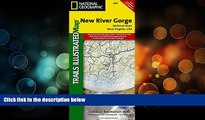 Deals in Books  New River Gorge National River (National Geographic Trails Illustrated Map)  READ