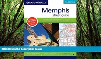 Big Sales  Rand McNally Memphis Street Guide: Including West Memphis/Shelby County  READ PDF