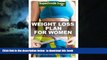 Best book  Weight Loss Plan For Women: Weight Maintenance Diet, Gluten Free Diet, Wheat Free Diet,