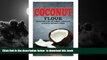 liberty books  The Coconut Flour Recipes for Optimal Health and Quick Weight Loss: Gluten Free