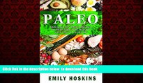 Best book  Paleo: Paleo Diet for Beginners: Quick And Easy Paleo Recipes To Help You Lose Weight