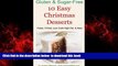 liberty books  10 Easy Christmas Desserts: Paleo, Primal, Low Carb High Fat   Keto (Gluten