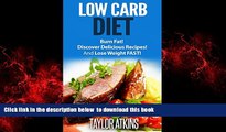 liberty books  Low Carb Diet: Burn Fat! Discover Delicious Recipes! And Lose Weight FAST! (Gluten