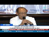 Bagong tax reform system, planong ipatupad ng pamahalaan sa 2017