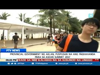 Provincial Government ng Aklan, puspusan na ang paghahanda para sa ASEAN Summit 2017