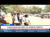 Kahulugan ng writ of habeas corpus