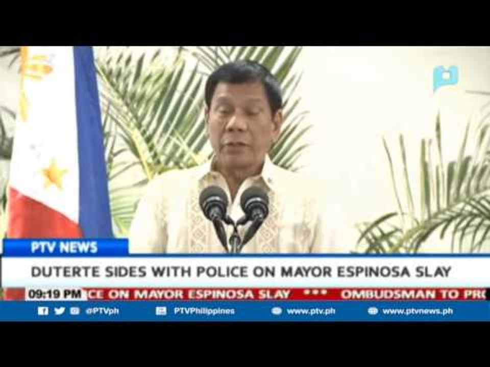 President Duterte sides with police on Mayor Espinosa slay
