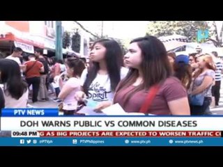 Download Video: DOH warns public vs. common diseases