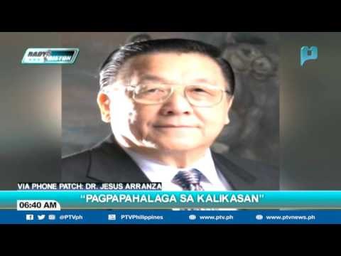 Panayam kay Dr. Jesus Arranza tungkol sa pagpapahalaga sa kalikasan