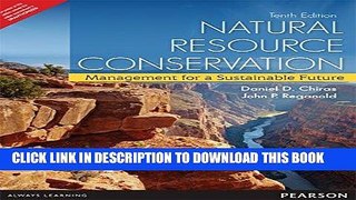 Ebook Natural Resource Conservation: Management for a Sustainable Future 10th By Daniel D. Chiras