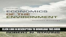Best Seller Economics of the Environment: Selected Readings (Sixth Edition) Free Read