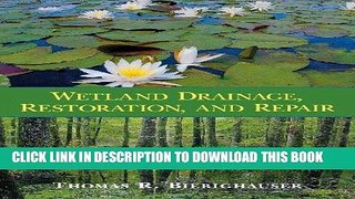 Ebook Wetland Drainage, Restoration, and Repair Free Download