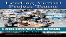 Read Now Leading Virtual Project Teams: Adapting Leadership Theories and Communications Techniques