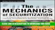 Ebook The Mechanics of Securitization: A Practical Guide to Structuring and Closing Asset-Backed