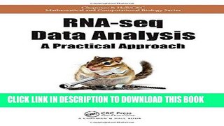 Read Now RNA-seq Data Analysis: A Practical Approach (Chapman   Hall/CRC Mathematical and