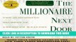 Ebook The Millionaire Next Door: The Surprising Secrets Of Americas Wealthy Free Read