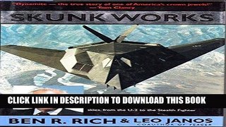 Ebook Skunk Works: A Personal Memoir of My Years at Lockheed Free Read