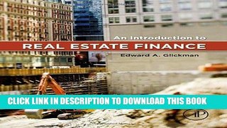 Best Seller An Introduction to Real Estate Finance Free Read