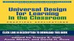 Read Now Universal Design for Learning in the Classroom: Practical Applications (What Works for