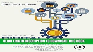 Best Seller Handbook of Digital Currency: Bitcoin, Innovation, Financial Instruments, and Big Data