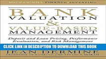 Ebook Bank Valuation and Value-Based Management: Deposit and Loan Pricing, Performance Evaluation,