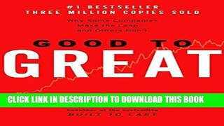 Ebook Good to Great: Why Some Companies Make the Leap and Others Don t Free Read