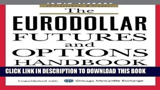 Best Seller The Eurodollar Futures and Options Handbook (McGraw-Hill Library of Investment and