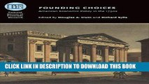 Best Seller Founding Choices: American Economic Policy in the 1790s (National Bureau of Economic